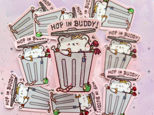 Trash Bear Sticker | Hop In Buddy Garbage Bear Vinyl Sticker