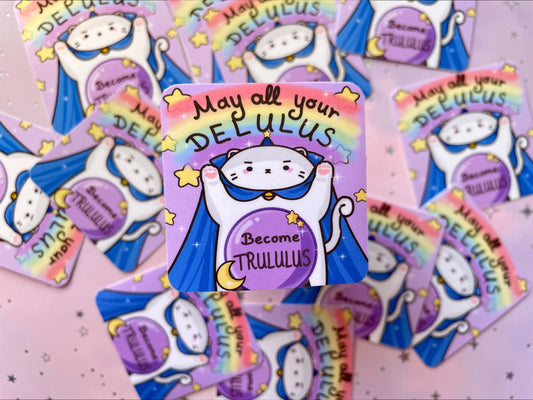 Delulu Magician Cat Sticker | May All Your Delulus Become Trululus Vinyl Sticker