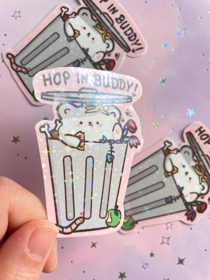 Trash Bear Sticker | Hop In Buddy Garbage Bear Vinyl Sticker